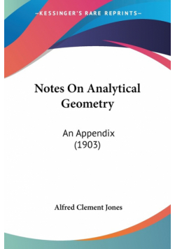 Notes On Analytical Geometry
