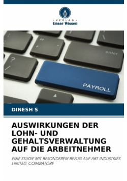 Auswirkungen Der Lohn- Und Gehaltsverwaltung Auf Die Arbeitnehmer
