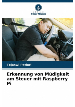 Erkennung von Müdigkeit am Steuer mit Raspberry Pi