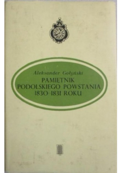 Pamiętnik Podolskiego powstania 1830 1831 roku