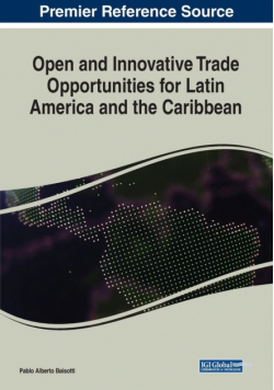 Open and Innovative Trade Opportunities for Latin America and the Caribbean