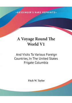 A Voyage Round The World V1