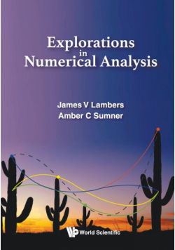 Explorations in Numerical Analysis