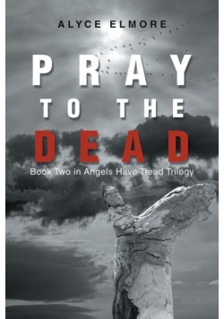 Pray to the Dead