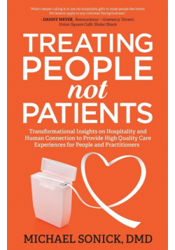 Treating People Not Patients