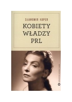 Kobiety władzy PRL