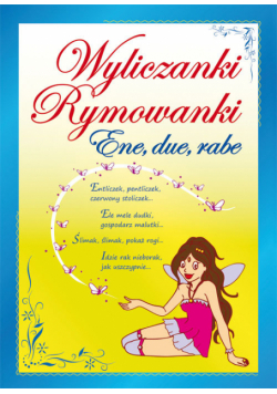 Wyliczanki Rymowanki Ene due rabe