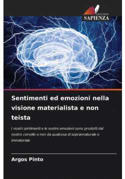 Sentimenti ed emozioni nella visione materialista e non teista