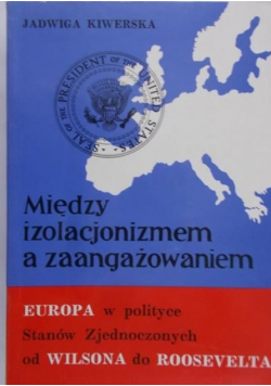 Między izolacjonizmem a zaangażowaniem