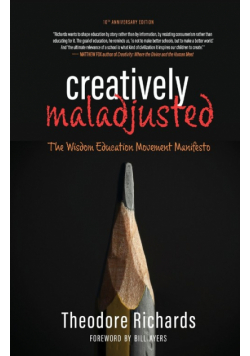 Creatively Maladjusted