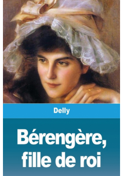 Bérengère, fille de roi