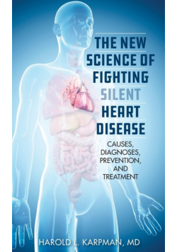 The New Science of Fighting Silent Heart Disease