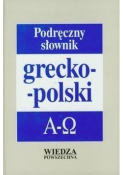 Podręczny słownik grecko  - polski