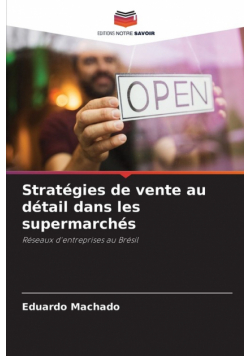 Stratégies de vente au détail dans les supermarchés