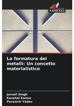 La formatura dei metalli