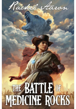 The Battle of Medicine Rocks