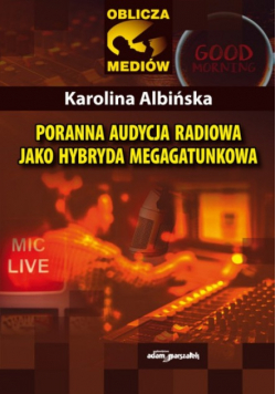 Poranna audycja radiowa jako hybryda megagatunkowa