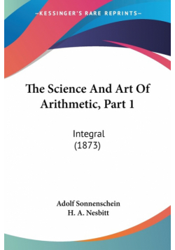 The Science And Art Of Arithmetic, Part 1