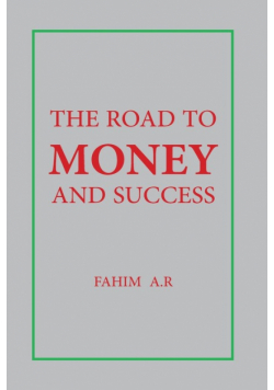 The Road to Money and success