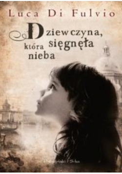 Dziewczyna która sięgnęła nieba