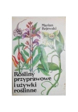 Rośliny przyprawowe i używki roślinne