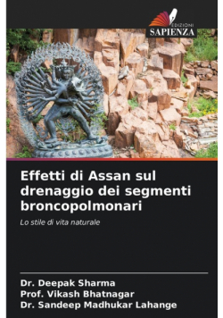 Effetti di Assan sul drenaggio dei segmenti broncopolmonari