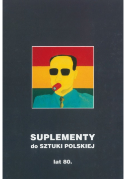 Suplementy do sztuki Polskiej Lat 80