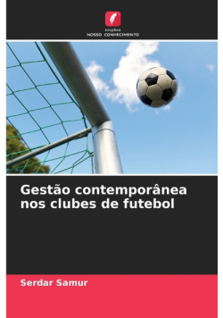 Gestão contemporânea nos clubes de futebol