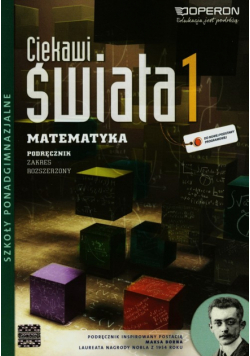 Ciekawi Świata 1 Matematyka Podręcznik  Zakres rozszerzony