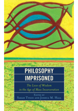 Philosophy Imprisoned