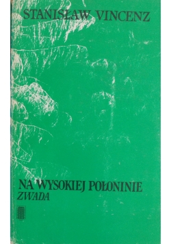 Na Wysokiej Połoninie,  Zwada