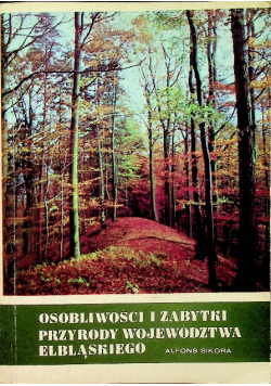 Osobliwości i zabytki przyrody województwa Elbląskiego