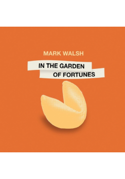 In the Garden of Fortunes