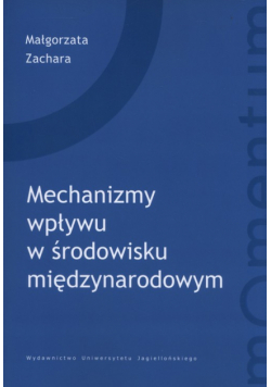 Mechanizmy wpływu w środowisku międzynarodowym