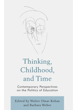 Thinking, Childhood, and Time