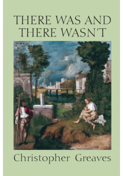 There Was and There Wasn't