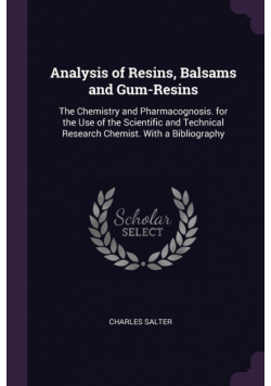 Analysis of Resins, Balsams and Gum-Resins