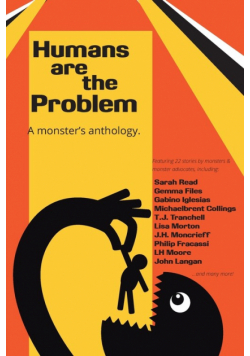 Humans are the Problem
