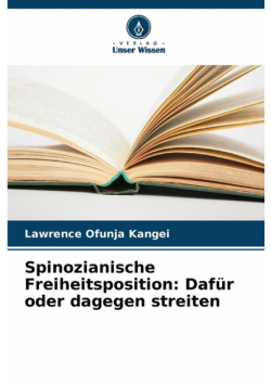 Spinozianische Freiheitsposition