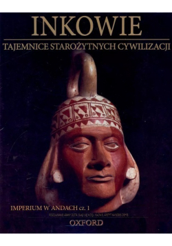 Tajemnice starożytnych cywilizacji Tom 55 Inkowie