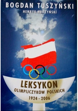 Leksykon olimpijczyków polskich 1924  -  2006
