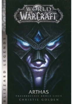 World of WarCraft Arthas Przebudzenie króla Lisza