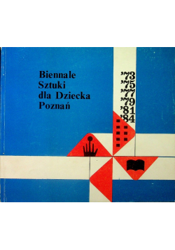 Biennale Sztuki dla Dziecka Poznań