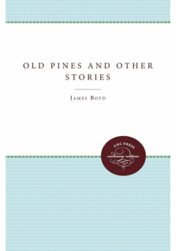 Old Pines and Other Stories