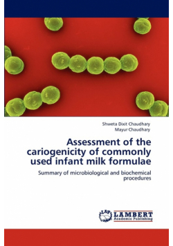 Assessment of the cariogenicity of commonly used infant milk formulae
