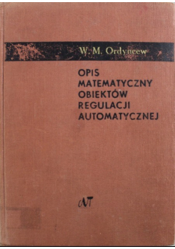Opis matematyczny obiektów regulacji automatycznej