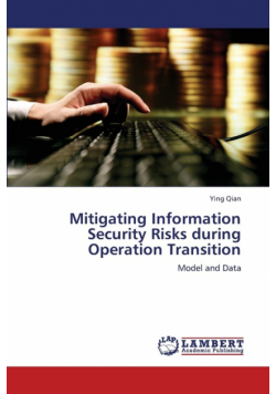 Mitigating Information Security Risks during Operation Transition