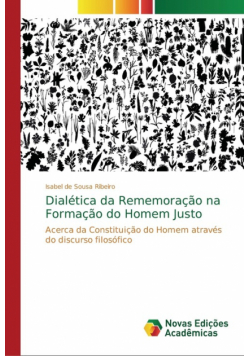 Dialética da Rememoração na Formação do Homem Justo