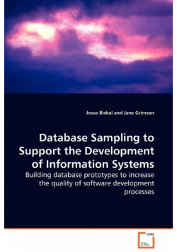 Database Sampling to Support the Development of Information Systems - Building database prototypes to increase the quality of software development processes