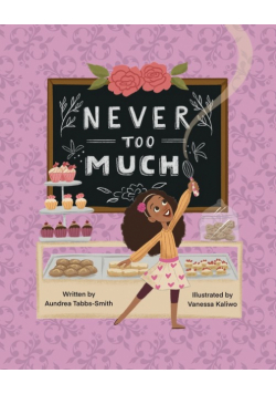 Never Too Much